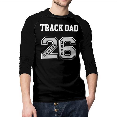 TRACK DAD 2026 SENIOR TRACK DAD SENIOR CLASS 26 Men Baseball Raglan Shirt - Father's Day Fun