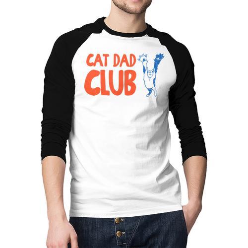 Cat Dad Club Life Is Better With Cats Father's Day 2 Sided Men Baseball Raglan Shirt - Father's Day Fun