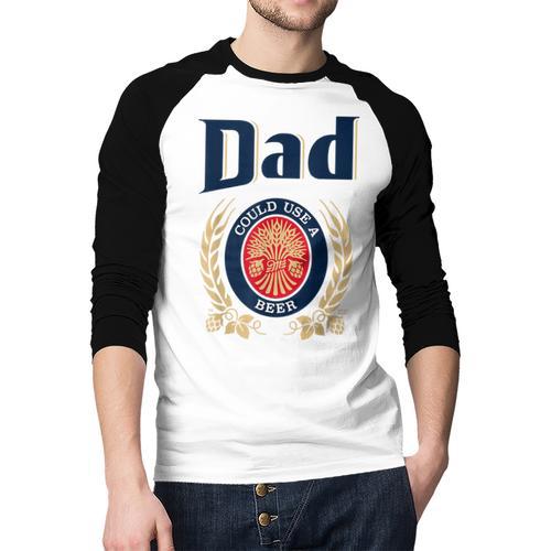 Dad Could Use A Beer Men Baseball Raglan Shirt - Father's Day Fun