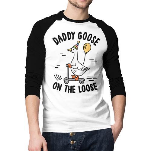 Daddy Goose On The Loose Birthday Matching Family Men Baseball Raglan Shirt - Father's Day Fun