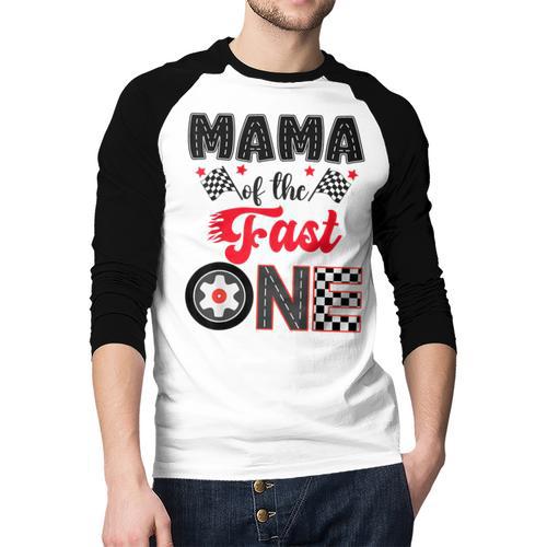 Mama Of The Fast One Car Racing Dad 1St Birthday Boy Men Baseball Raglan Shirt - Father's Day Fun