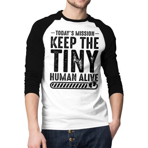 New Dad Est Keep Tiny Human Alive First Time Father's Day Men Baseball Raglan Shirt - Father's Day Fun
