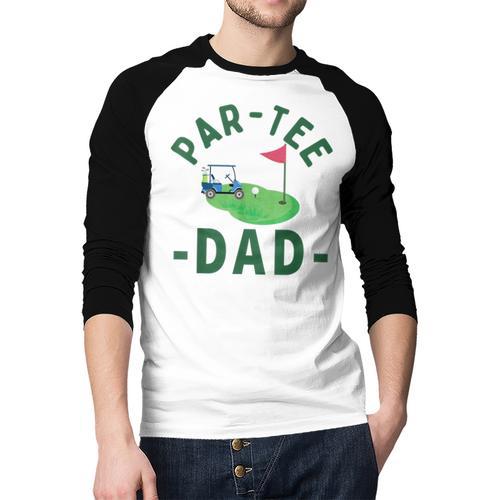 The Par Tee Dad Hole In One Golf Parents Matching Family Men Baseball Raglan Shirt - Father's Day Fun