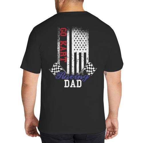American Flag Go Kart Racing Race Dad Flag Big And Tall Men's T-Shirt Back Print - Father's Day Fun