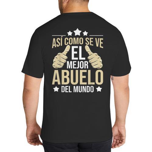 Así Como Se Ve El Mejor Abuelo Del Mundo Grandfather Dad Big And Tall Men's T-Shirt Back Print - Father's Day Fun