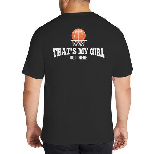 Basketball For Mom & Dad That's My Girl T-Shirt Big And Tall Men's T-Shirt Back Print - Father's Day Fun