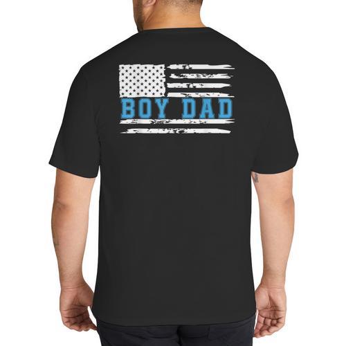 Boy Dad Proud Dad Of Boy Father Of Boy Shirt For Dad US Flag Big And Tall Men's T-Shirt Back Print - Father's Day Fun