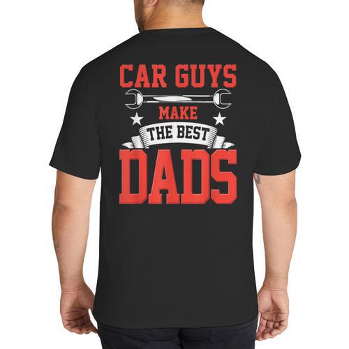 Car Guys Make The Best Dads Garage Mechanic Dad Big And Tall Men's T-Shirt Back Print - Father's Day Fun