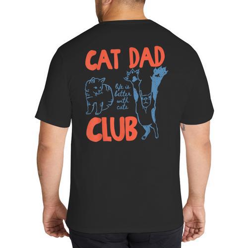 Cat Dad Club Life Is Better With Cats Cat Dad Retro Big And Tall Men's T-Shirt Back Print - Father's Day Fun