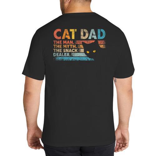 Cat Dad The Man The Myth Snack Dealer Fathers Day Big And Tall Men's T-Shirt Back Print - Father's Day Fun