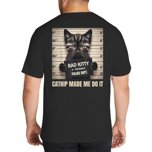 Catnip Made Me Do It Mugshot For Cat Lover Cat Mom Cat Dad Big And Tall Men's T-Shirt Back Print - Father's Day Fun