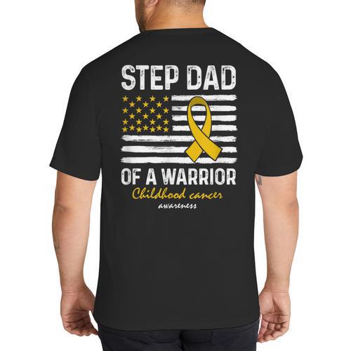 Childhood Cancer Survivor Support Step Dad Of A Warrior Big And Tall Men's T-Shirt Back Print - Father's Day Fun