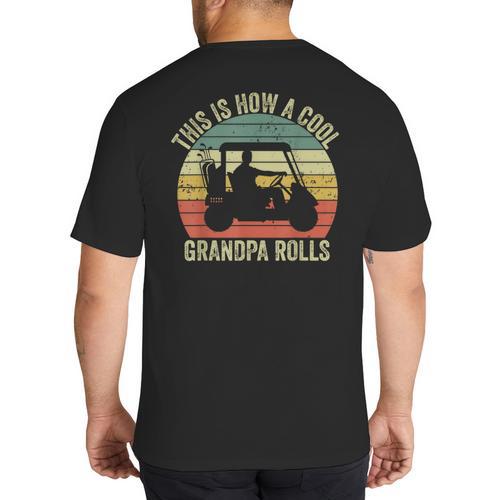 This Is How A Cool Grandpa Rolls Vintage Golf Dad Grandpa Big And Tall Men's T-Shirt Back Print - Father's Day Fun