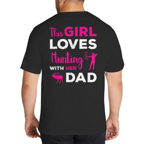 Cute Girls Hunting Dad Daughter Hunting Buddy Hunter Big And Tall Men's T-Shirt Back Print - Father's Day Fun