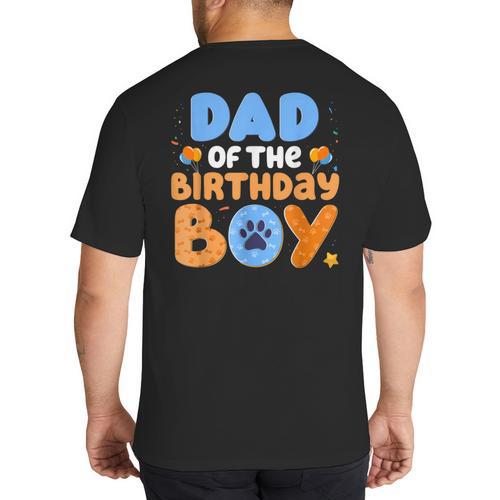 Dad Of The Birthday Boy Dog Lover Family Matching Big And Tall Men's T-Shirt Back Print - Father's Day Fun