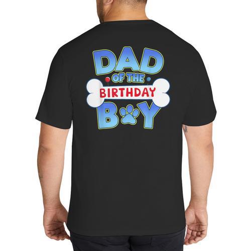 Dad Of The Birthday Boy Matching Dog Family Birthday Party Big And Tall Men's T-Shirt Back Print - Father's Day Fun