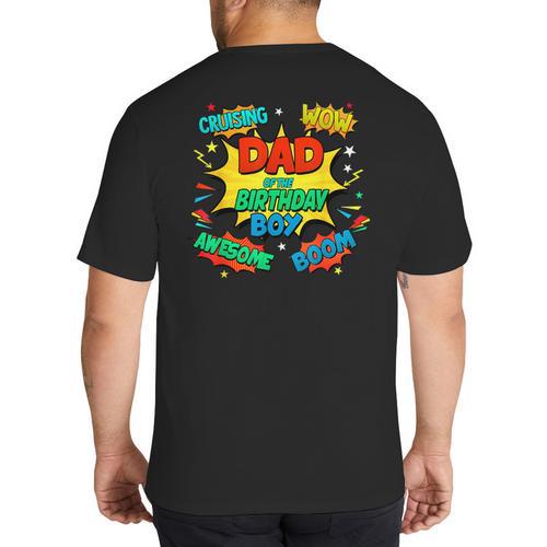 Dad Of The Birthday Boy Shirt Father Superhero Comic Party Big And Tall Men's T-Shirt Back Print - Father's Day Fun