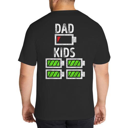 Dad Of Four Low Battery Father Of 4 Kids Dad Big And Tall Men's T-Shirt Back Print - Father's Day Fun