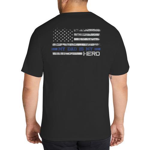 Dad Is A Hero Idea Son Daughter Of Police Big And Tall Men's T-Shirt Back Print - Father's Day Fun