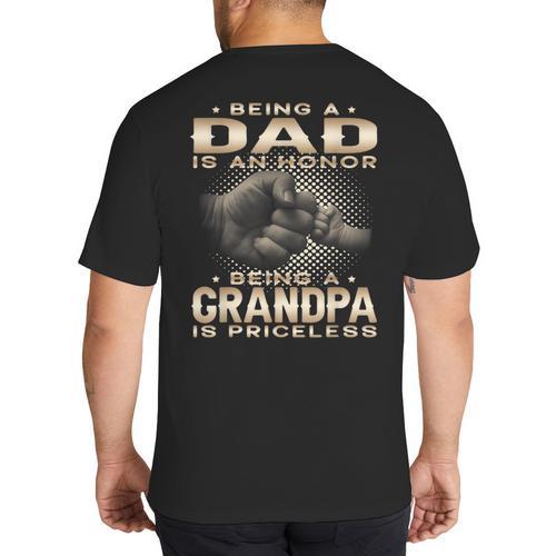 Being a Dad Is An Honor Grandpa Is Priceless Fathers Day Big And Tall Men's T-Shirt Back Print - Father's Day Fun