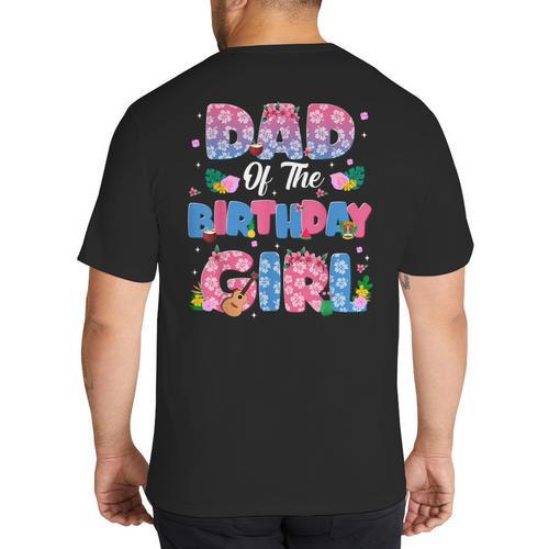 Dad And Mom Of The Birthday Girl Party Decor Family Matching Big And Tall Men's T-Shirt Back Print - Father's Day Fun