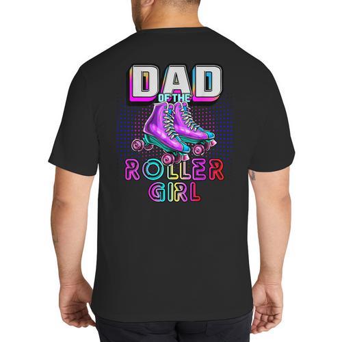 Dad Of Roller Girl Roller Skating Birthday Matching Family Big And Tall Men's T-Shirt Back Print - Father's Day Fun