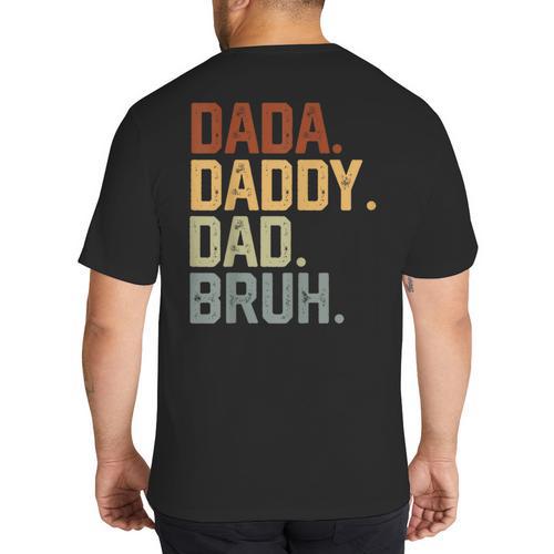 Dada Daddy Dad Bruh Retro Vintage Fathers Day Vintage Big And Tall Men's T-Shirt Back Print - Father's Day Fun