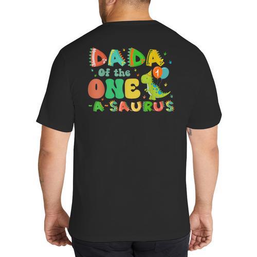 Dada Of The One-A-Saurus 1st Birthday Boy Dinosaur Family Big And Tall Men's T-Shirt Back Print - Father's Day Fun