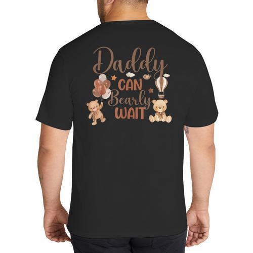Daddy Can Bearly Wait Bear Gender Neutral Boy Baby Shower Big And Tall Men's T-Shirt Back Print - Father's Day Fun