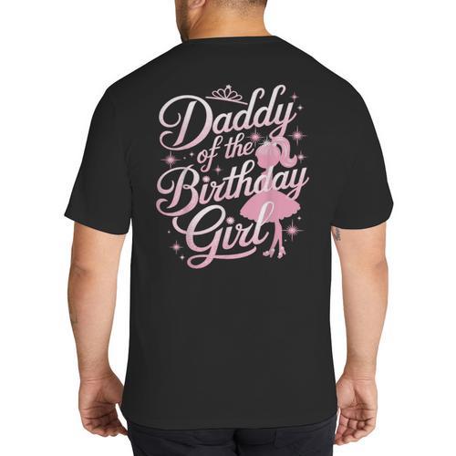 Daddy Of The Birthday Girl Doll Birthday Kid Family Matching Big And Tall Men's T-Shirt Back Print - Father's Day Fun
