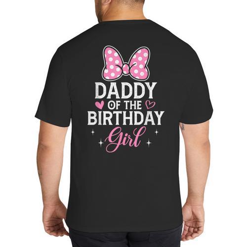 Daddy Of The Birthday Girl Pink Bow Birthday Family Matching Big And Tall Men's T-Shirt Back Print - Father's Day Fun
