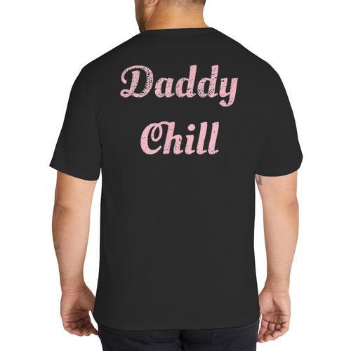 Daddy Chill Pink Distressed Big And Tall Men's T-Shirt Back Print - Father's Day Fun