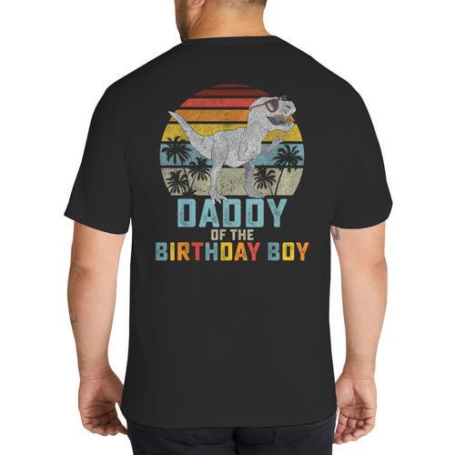 Daddy Dinosaur Of The Birthday Boy Dad Matching Family Big And Tall Men's T-Shirt Back Print - Father's Day Fun