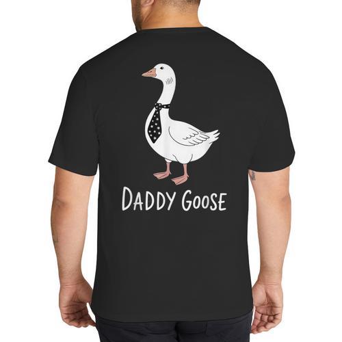 Daddy Goose Fun Father's Day Tee For Dad Big And Tall Men's T-Shirt Back Print - Father's Day Fun