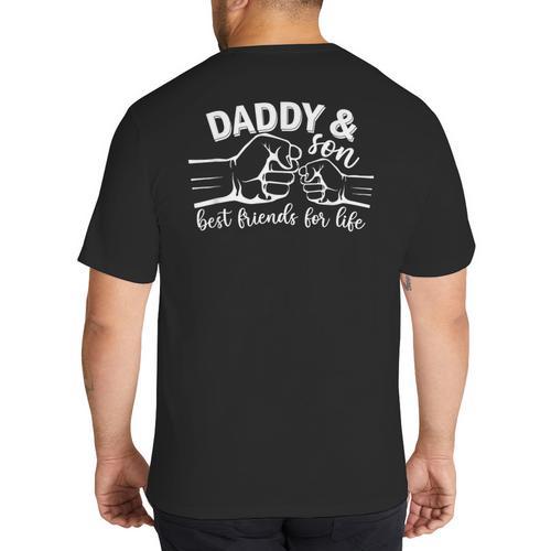 Daddy And Son Best Friends For Life Men Fathers Big And Tall Men's T-Shirt Back Print - Father's Day Fun