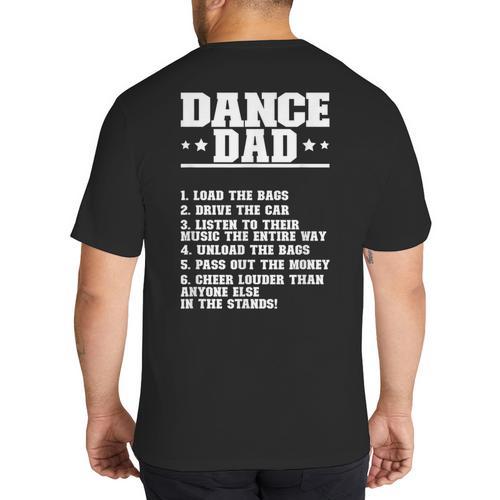 Dancer Dad Dancing Father Of A Dancer Dad Big And Tall Men's T-Shirt Back Print - Father's Day Fun