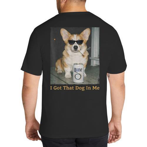 I Got That Dog In Me Corgi Dog Meme For Corgi Mom Dad Big And Tall Men's T-Shirt Back Print - Father's Day Fun