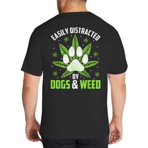 Dogs And Weed Dad Mom Dog Lover Cannabis Marijuana For Men Women Big And Tall Men's T-Shirt Back Print - Father's Day Fun