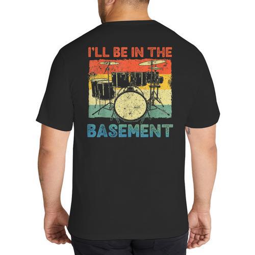 Drumming Basement Drum Set Drummer Rock Dad Grandpa Big And Tall Men's T-Shirt Back Print - Father's Day Fun