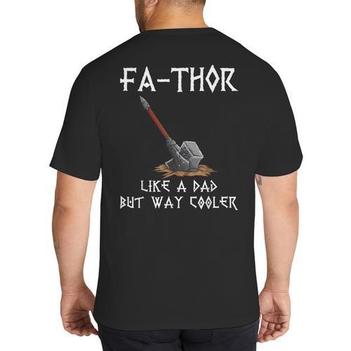 FA-Thor Fathers Day Tshirt Dad Father Big And Tall Men's T-Shirt Back Print - Father's Day Fun