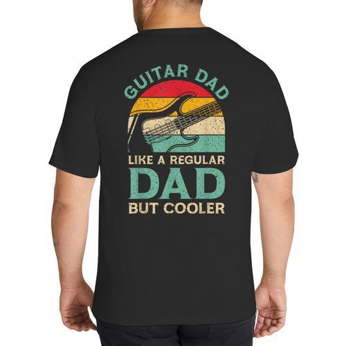 Fathers Day Guitar Dad For Guitarist Music Lover Dad Big And Tall Men's T-Shirt Back Print - Father's Day Fun