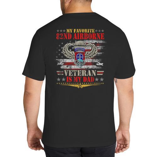 My Favorite 82nd Airborne Is My Dad Veteran Father's Day Big And Tall Men's T-Shirt Back Print - Father's Day Fun