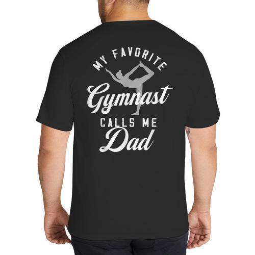 My Favorite Gymnast Calls Me Dad Mat Sports Gymnastics Big And Tall Men's T-Shirt Back Print - Father's Day Fun