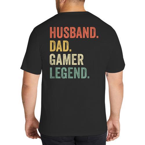 Gamer Husband Dad Video Game Legend Father's Day Big And Tall Men's T-Shirt Back Print - Father's Day Fun