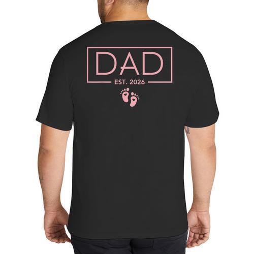 Girl Dad Est 2026 First Time Girl Dad To Be Big And Tall Men's T-Shirt Back Print - Father's Day Fun