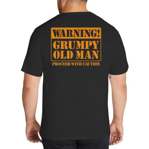 Grumpy Old Man Tee Shirt For Grandfathers Dads Father's Day Big And Tall Men's T-Shirt Back Print - Father's Day Fun