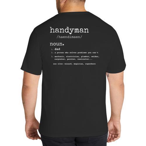 Handyman Definition Tee Dad Handyman Big And Tall Men's T-Shirt Back Print - Father's Day Fun