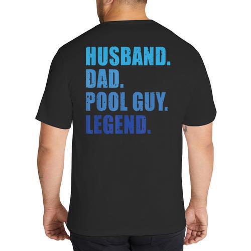 Husband Dad Pool Guy Legend Men Big And Tall Men's T-Shirt Back Print - Father's Day Fun