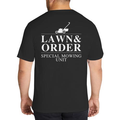 Lawn & Order Special Mowing Unit Dad Joke Big And Tall Men's T-Shirt Back Print - Father's Day Fun