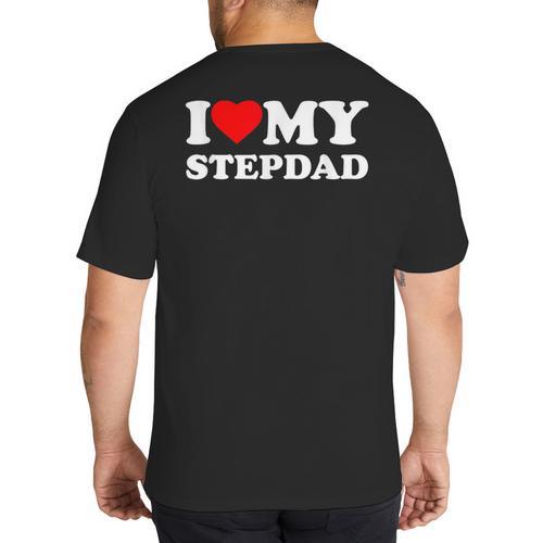 I Love My Step-Dad Heart Family Grandpa StepDad Bonus Dad Big And Tall Men's T-Shirt Back Print - Father's Day Fun